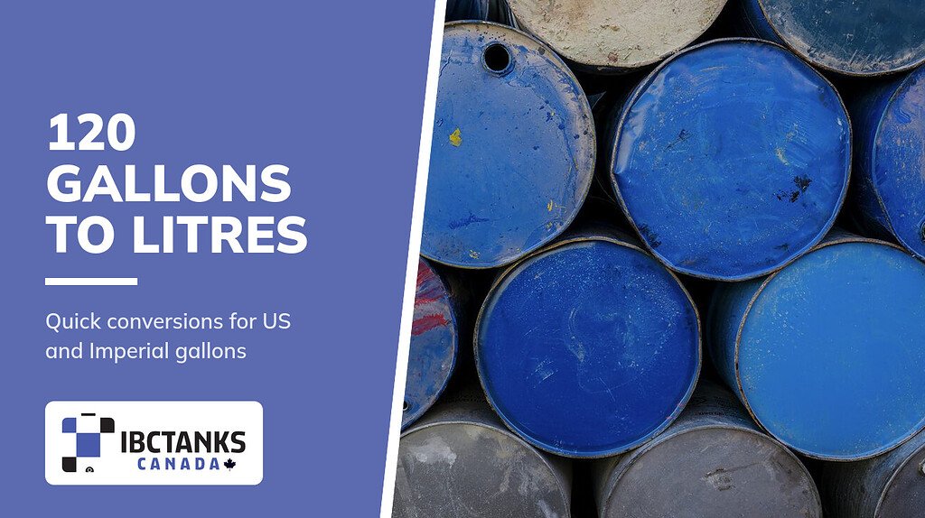 Convert 120 Gallons to Litres Instantly - IBC Tanks Canada (Stacked blue barrels holding bulk liquid)