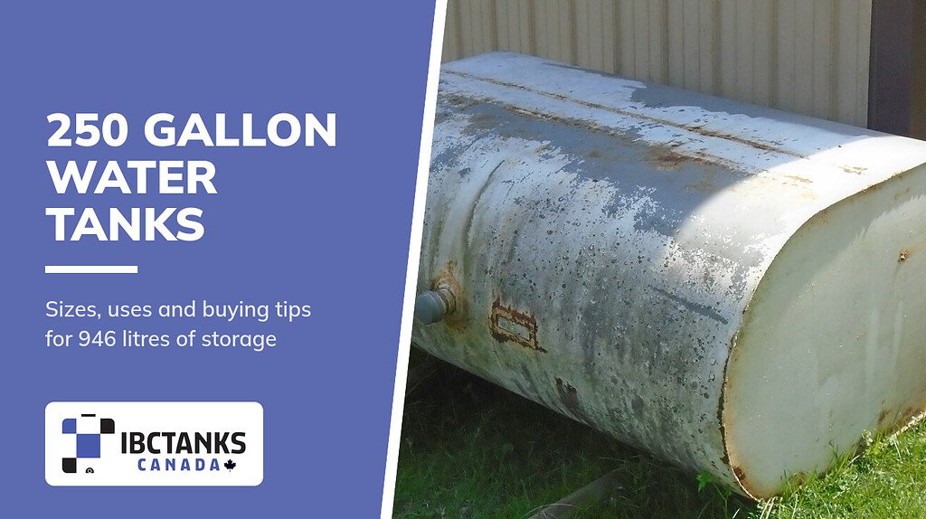 A Complete Guide to the 250 Gallon Water Tank - IBC Tanks Canada (Horizontal water storage tank on grass)