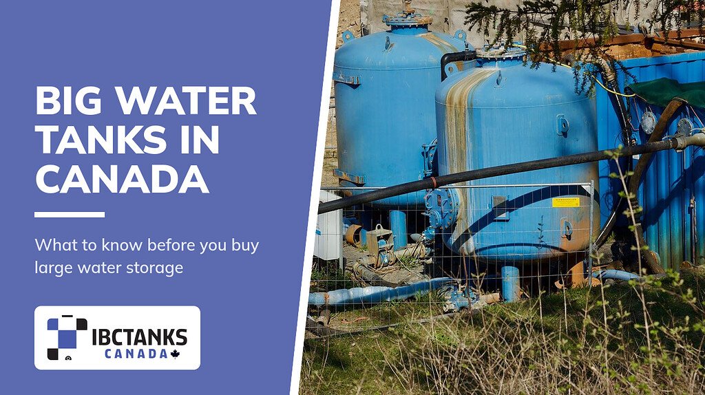 A Guide to Buying Big Water Tanks in Canada - IBC Tanks Canada (Blue water storage tanks at a treatment site)