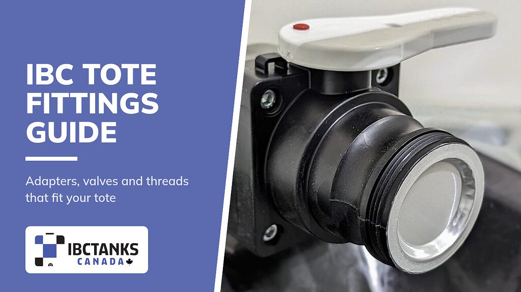 Your Guide to IBC Totes Fittings - IBC Tanks Canada (Close-up of an IBC tote butterfly valve and outlet)