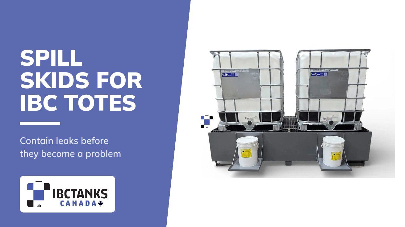 A Guide to Spill Containment Skids - IBC Tanks Canada (Spill containment skid holding two IBC totes)