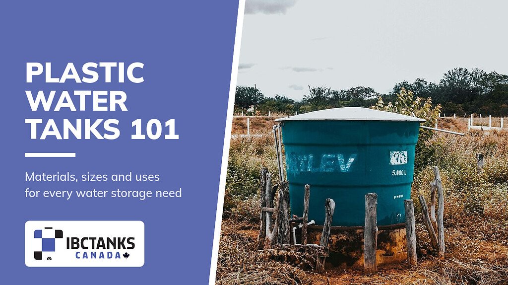 Water Storage Tanks Plastic: A Complete Guide - IBC Tanks Canada (Teal plastic water tank in a field)